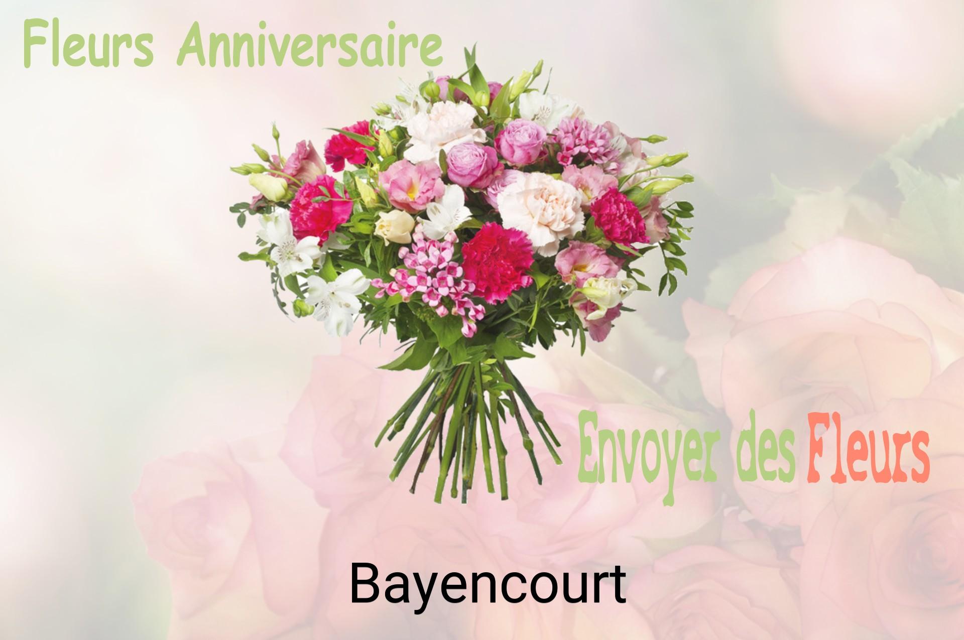 Bouquet de fleurs d’anniversaire livré à Bayencourt